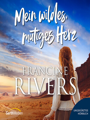 cover image of Mein wildes, mutiges Herz
